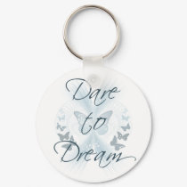 Dare to Dream keychains