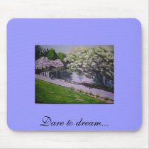 Dare to dream... mousepads