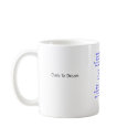 Dare To Dream mugs