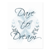 Dare to Dream Post Cards