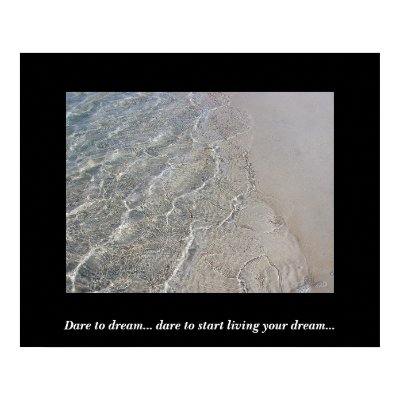 Dare to dream print by chesterperson
