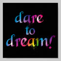 Dare to dream print