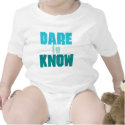 Dare To Know t-shirts