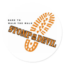 Dare to walk the walk... round sticker