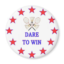 Dare To Win Badminton Fridge Magnet