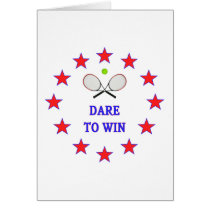 Dare to Win Tennis Greeting Card