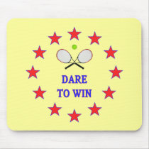 Dare to Win Tennis Mouse Pad