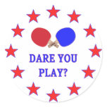 Dare You Play Ping Pong stickers