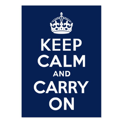 Dark Blue Keep Calm and Carry On Business Card (front side)