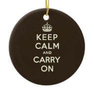 Dark Chocolate Keep Calm and Carry On Ornament