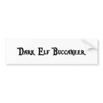Dark Elf Buccaneer Bumper Sticker