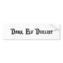 Dark Elf Duelist Bumper Sticker