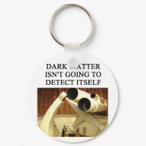 DARK matter physics joke keychains by jimhartley DARK matter physics joke keychains