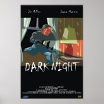 Dark Night Posters