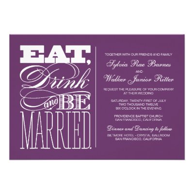 Dark Purple - Eat Drink and Be Married - Wedding Custom Invitation