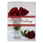 Dark Red Roses in Glass 1 Our Wedding Cards