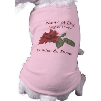 Dark Rose Dog of Honor Pet Shirt petshirt