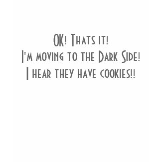 Dark Side! shirt