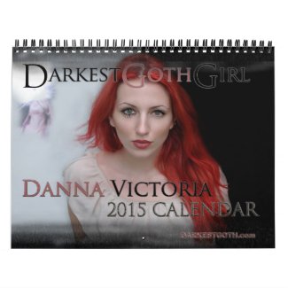 DarkestGoth Girl Danna Victoria 2015 Calendar