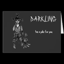 DARKLING has a joke for you cards by webcarve DARKLING has a joke for you cards
