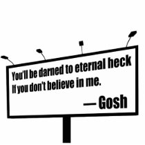 Darned to Eternal Heck funny cutout Photo Sculpture