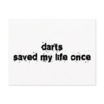Darts Saved My Life Once Post Card
