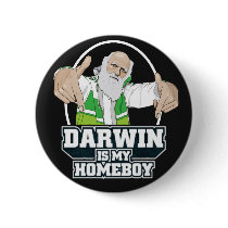 Darwin Is My Homeboy (Full Color) Buttons