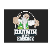 Darwin Is My Homeboy (Full Color) Post Card