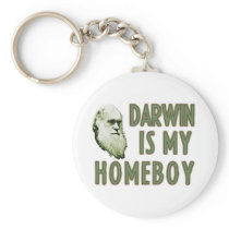 Darwin is my homeboy keychains