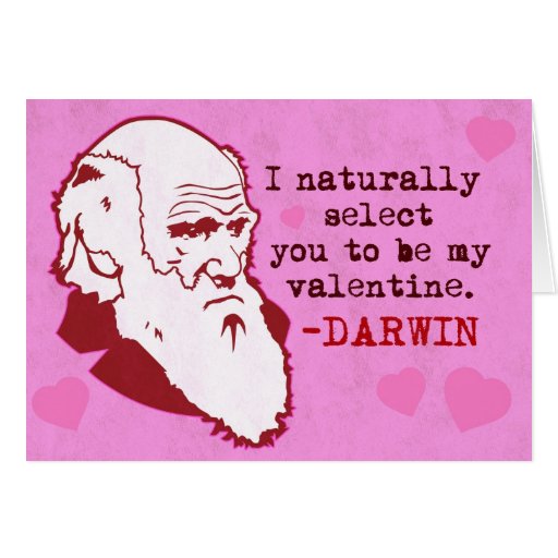 Darwin, Naturally Select you Valen... Card