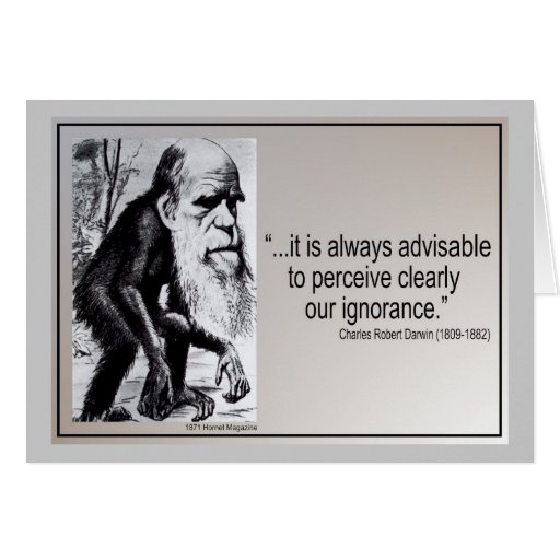 Darwin Quote ~ Ignorance Greeting Card