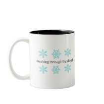 Dashing Through The Dough mugs