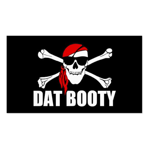 Dat Booty Funny Pirate T Business Cards Zazzle