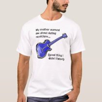Dating Musicians t-shirts by GreeneKing Dating Musicians t-shirts