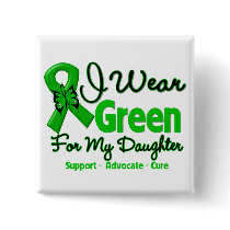 Daughter - Green  Awareness Ribbon Pinback Button