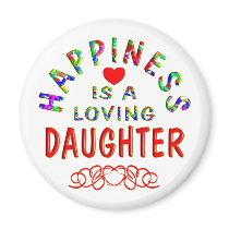 Daughter Happiness magnets by TLArnold5 Daughter Happiness magnets
