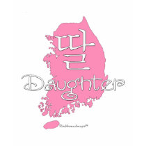 Daughter (Korean Hangul) t-shirts
