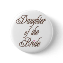 Daughter of Bride Classy Browns buttons