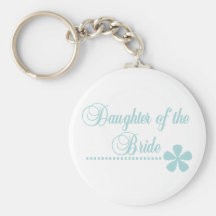 Daughter of Bride Teal Elegance Key Chains