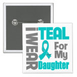 Daughter - Teal Ribbon Ovarian Cancer Support Pins