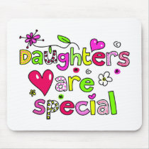 Daughters are Special mousepads by prawny Daughters are Special mousepads