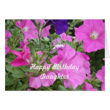 Daughter's Birthday Petunias Greeting Card
