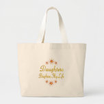 Daughters Brighten My Life Bag