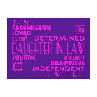 Daughters in Law Weddings &amp; Birthdays : Qualities Stretched Canvas Print