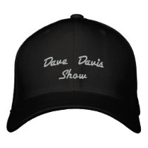 Dave Davis Show embroidered hats by DaveDavisShow Dave Davis Show embroidered hats