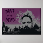 Dave of the Dead posters