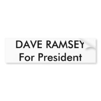 DAVE RAMSEYFor President bumper stickers by KatersTracers DAVE RAMSEYFor President bumper stickers