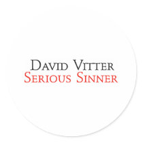 David Vitter Serious Sinner stickers