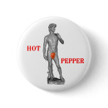 David's Hot Pepper buttons