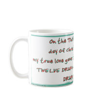 Day 12 - 12 Days of Christmas Coffee Mug by janicelawrence Day 12 - 12 Days of Christmas Coffee Mug